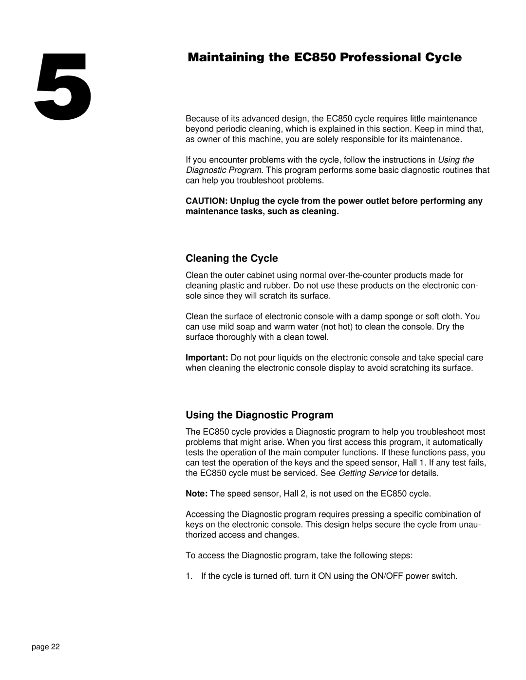 Precor EC 850 owner manual Maintaining the EC850 Professional Cycle, Cleaning the Cycle, Using the Diagnostic Program 