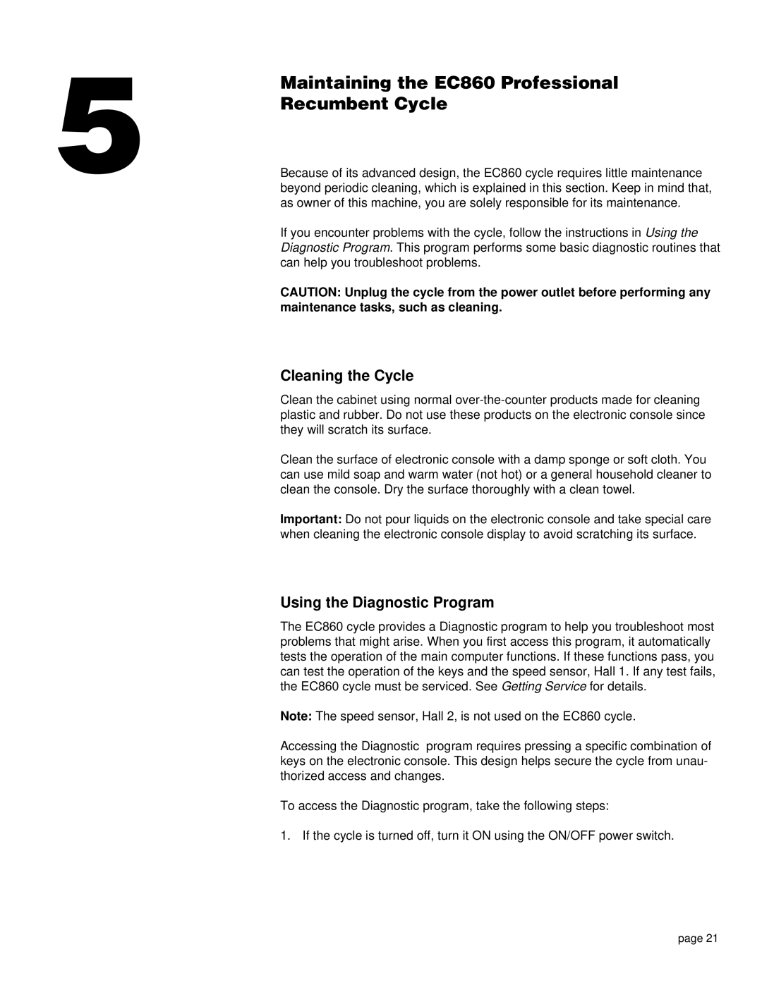 Precor owner manual Maintaining the EC860 Professional, Cleaning the Cycle, Using the Diagnostic Program 