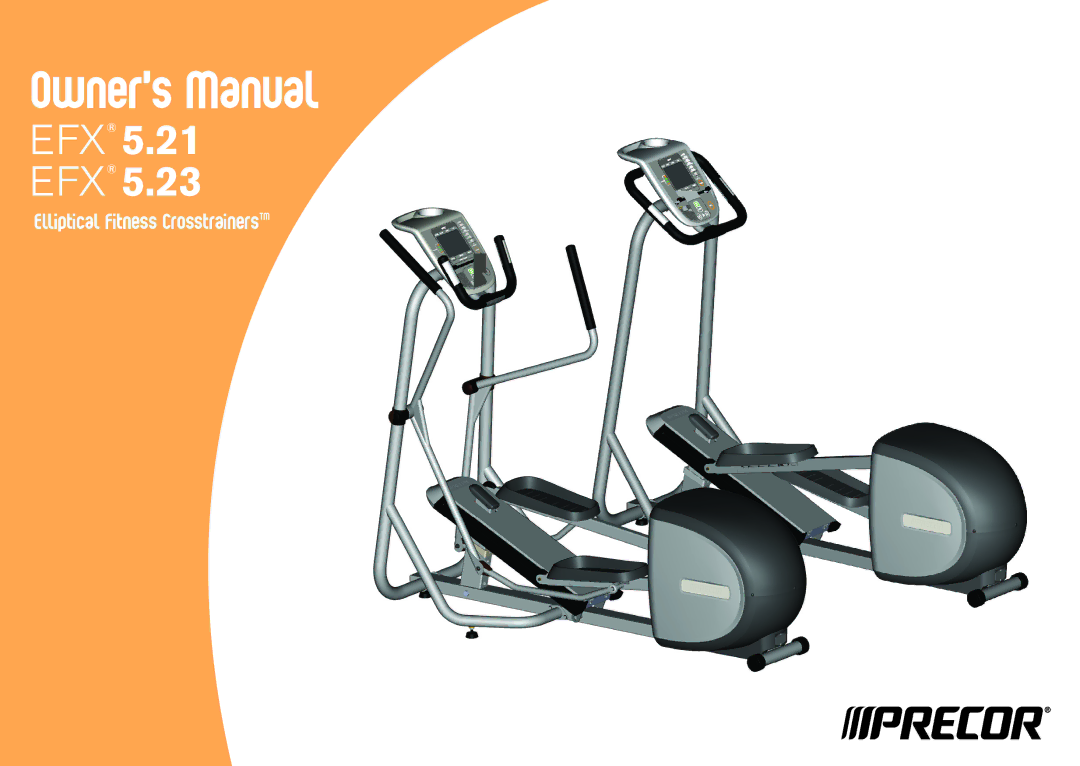 Precor EFX 5.21, EFX 5.23 manual Efx 