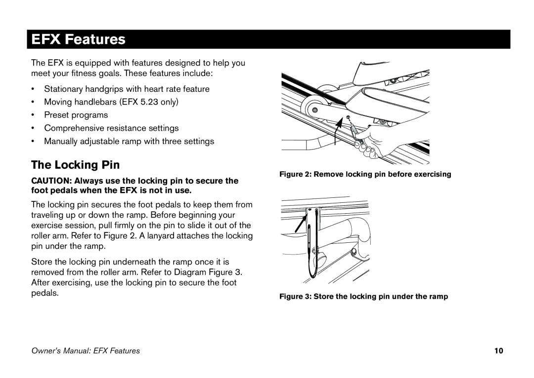 Precor EFX 5.23, EFX 5.21 manual EFX Features, Locking Pin 