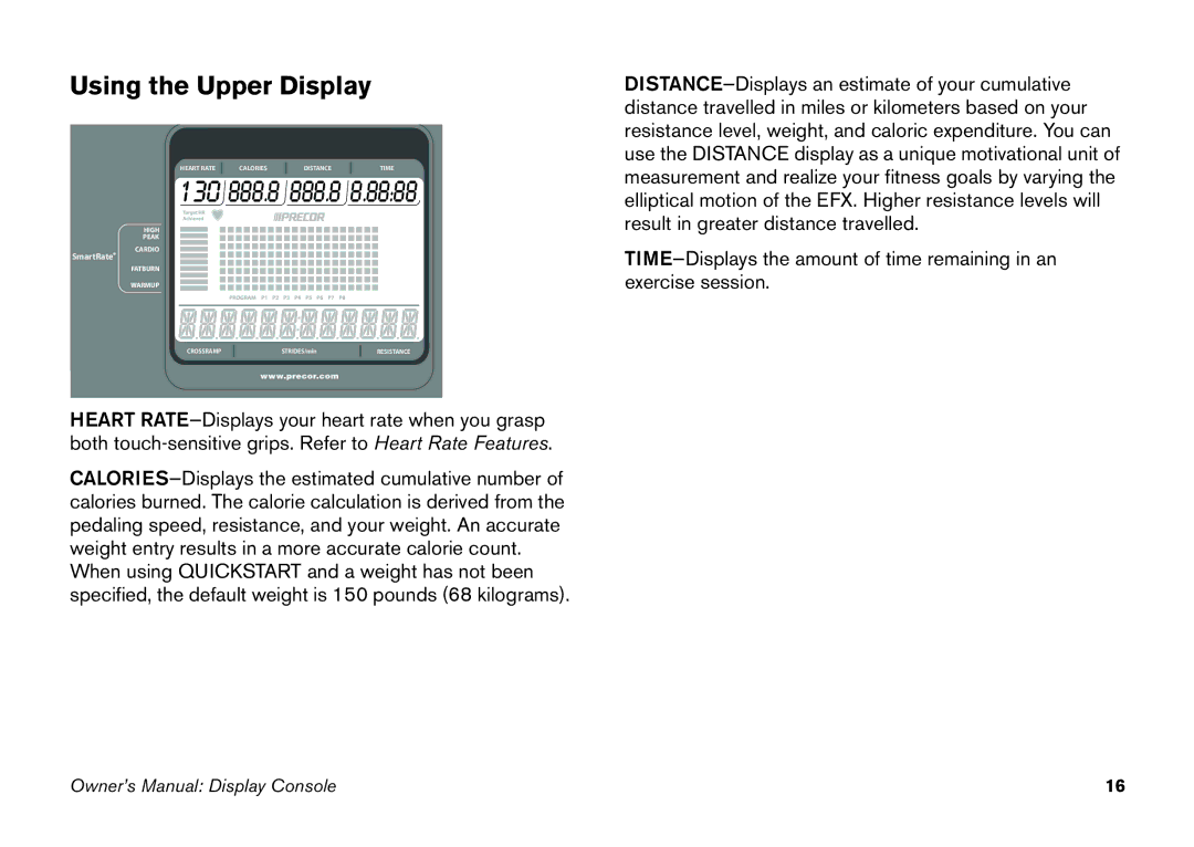 Precor EFX 5.23, EFX 5.21 manual Using the Upper Display, 130 888.8 888.8 