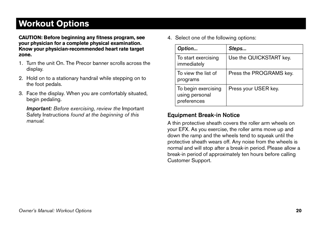 Precor EFX 5.23, EFX 5.21 manual Workout Options, Equipment Break-in Notice 