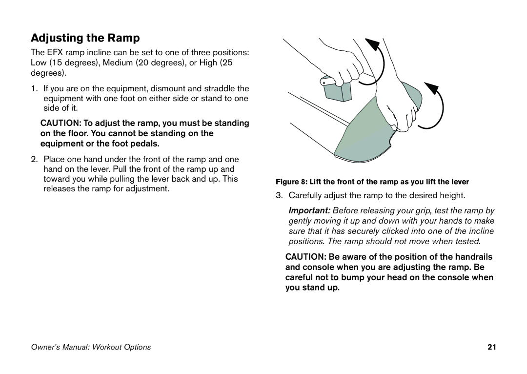 Precor EFX 5.21, EFX 5.23 manual Carefully adjust the ramp to the desired height 