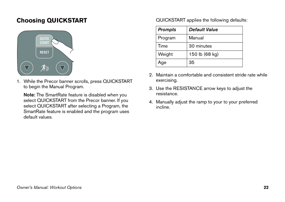 Precor EFX 5.23, EFX 5.21 manual Choosing Quickstart 