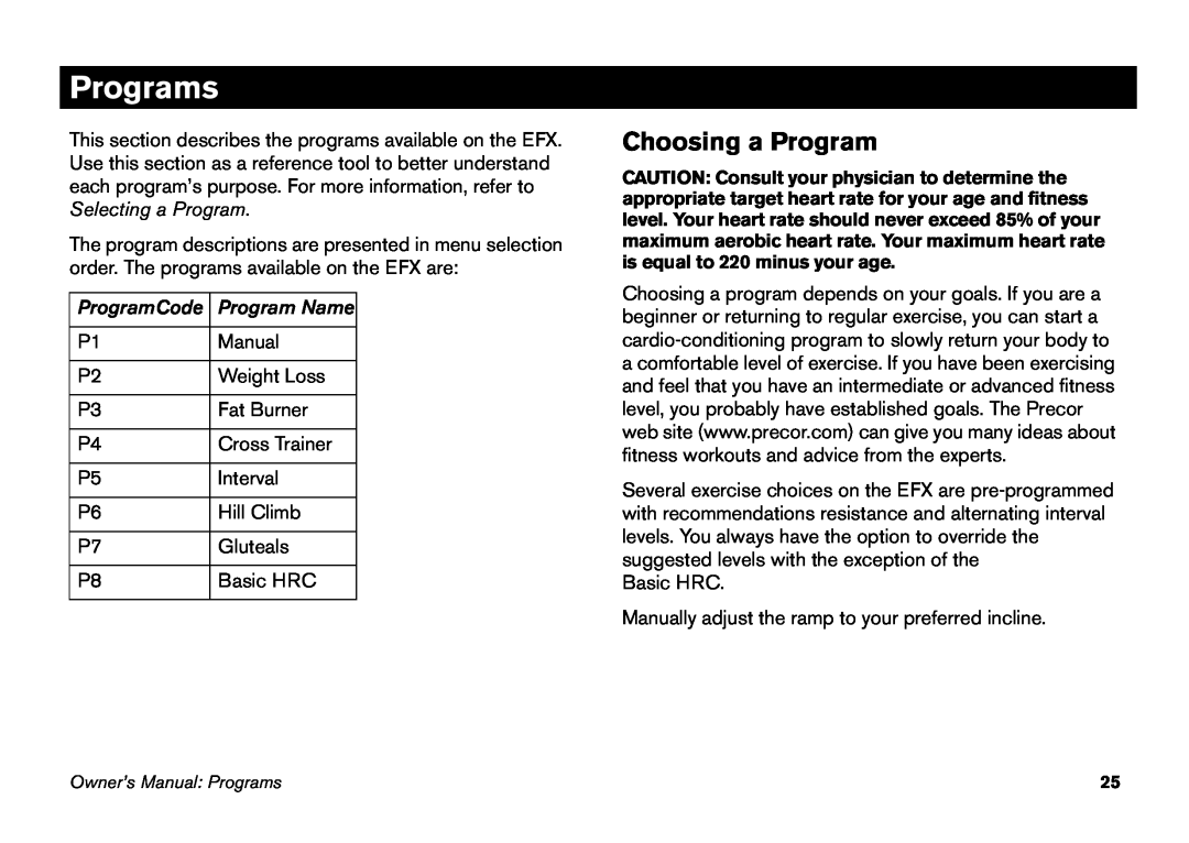 Precor EFX 5.21 Programs, Choosing a Program, ProgramCode, Program Name, Manual, Weight Loss, Fat Burner, Cross Trainer 