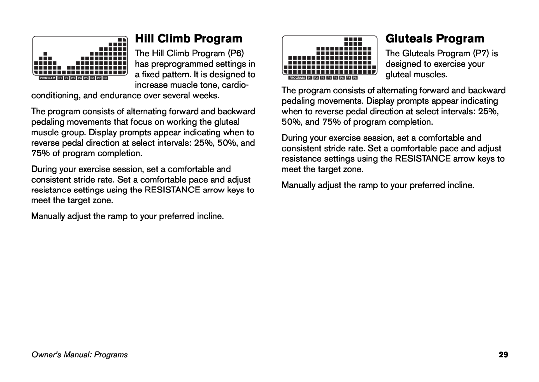 Precor EFX 5.21, EFX 5.23 manual Hill Climb Program, The Gluteals Program P7 is 