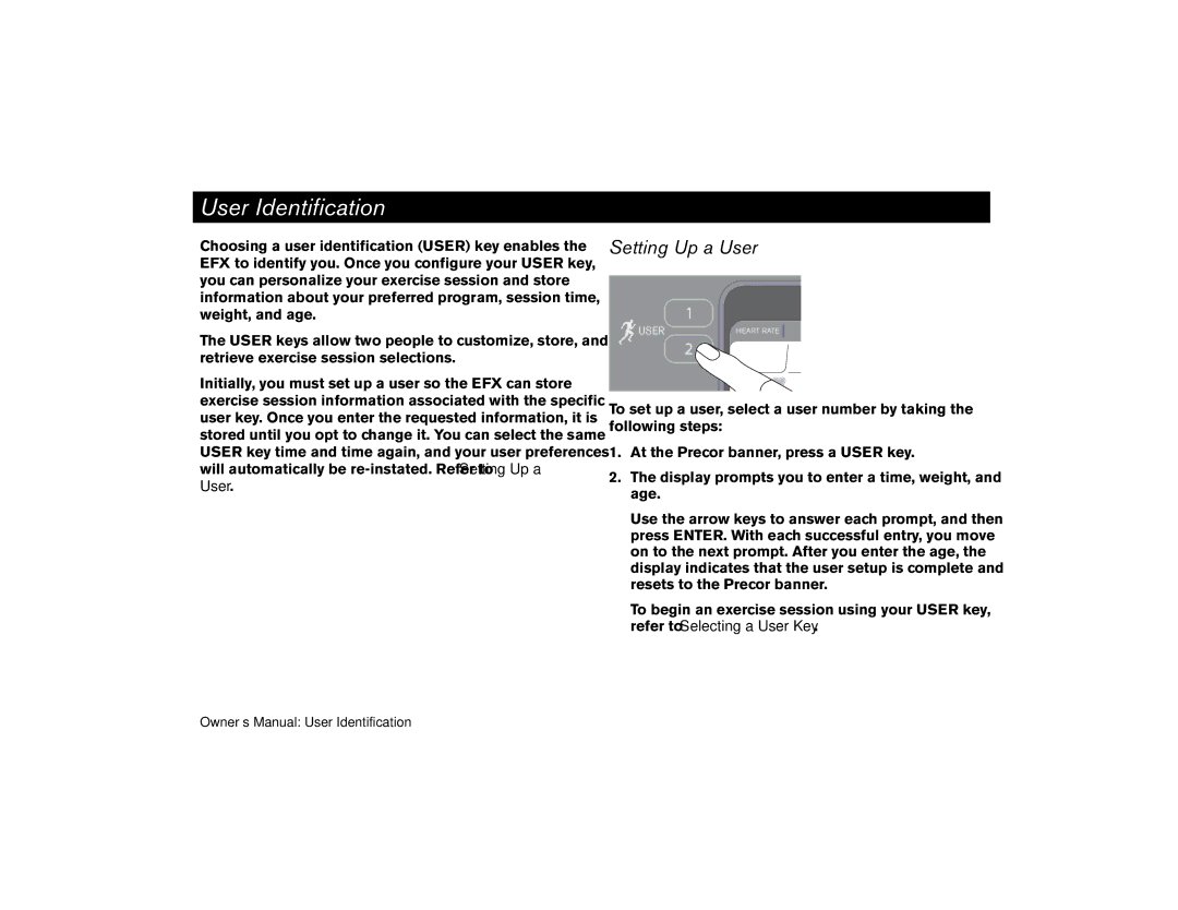 Precor efx 5.25, EFX 5.23 manual User Identification, Setting Up a User 