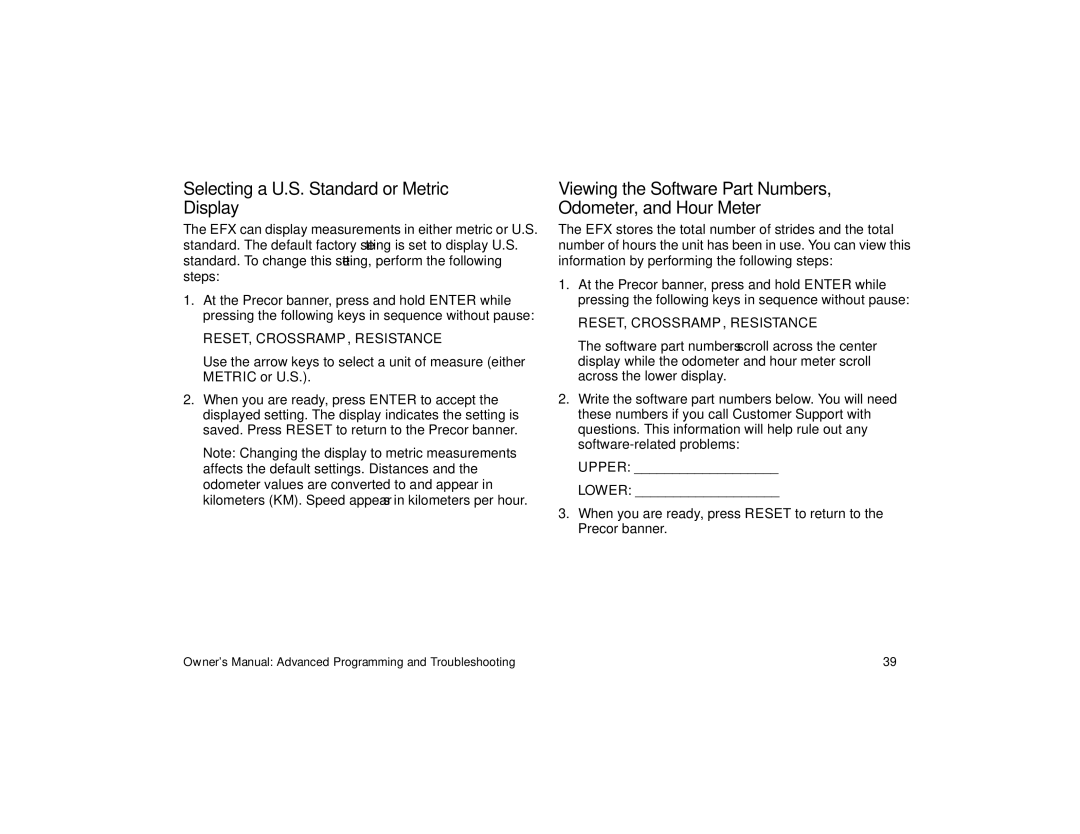 Precor efx 5.25 Selecting a U.S. Standard or Metric Display, Viewing the Software Part Numbers, Odometer, and Hour Meter 