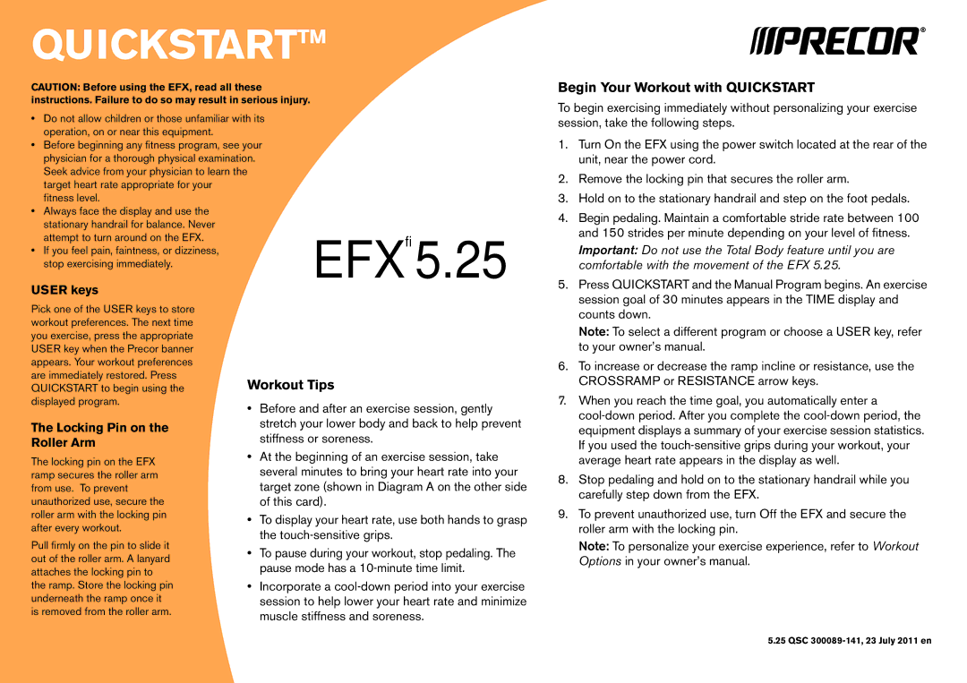 Precor efx 5.25 manual User keys, Locking Pin on the Roller Arm 