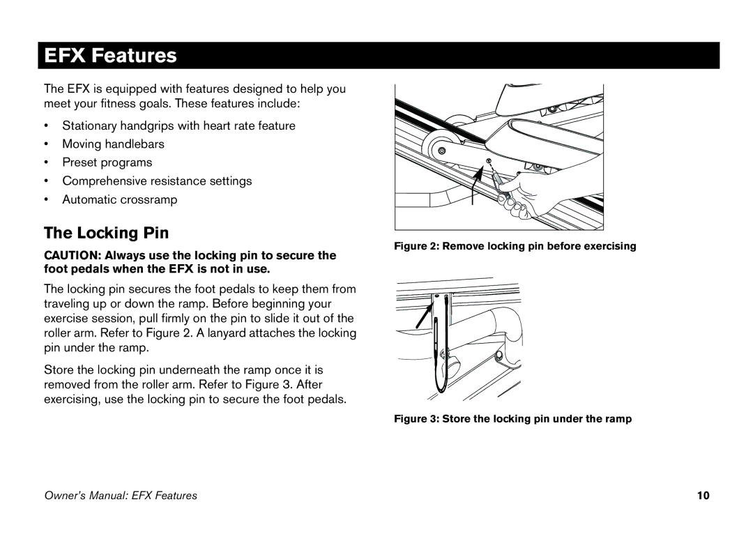 Precor efx 5.25 manual EFX Features, Locking Pin 