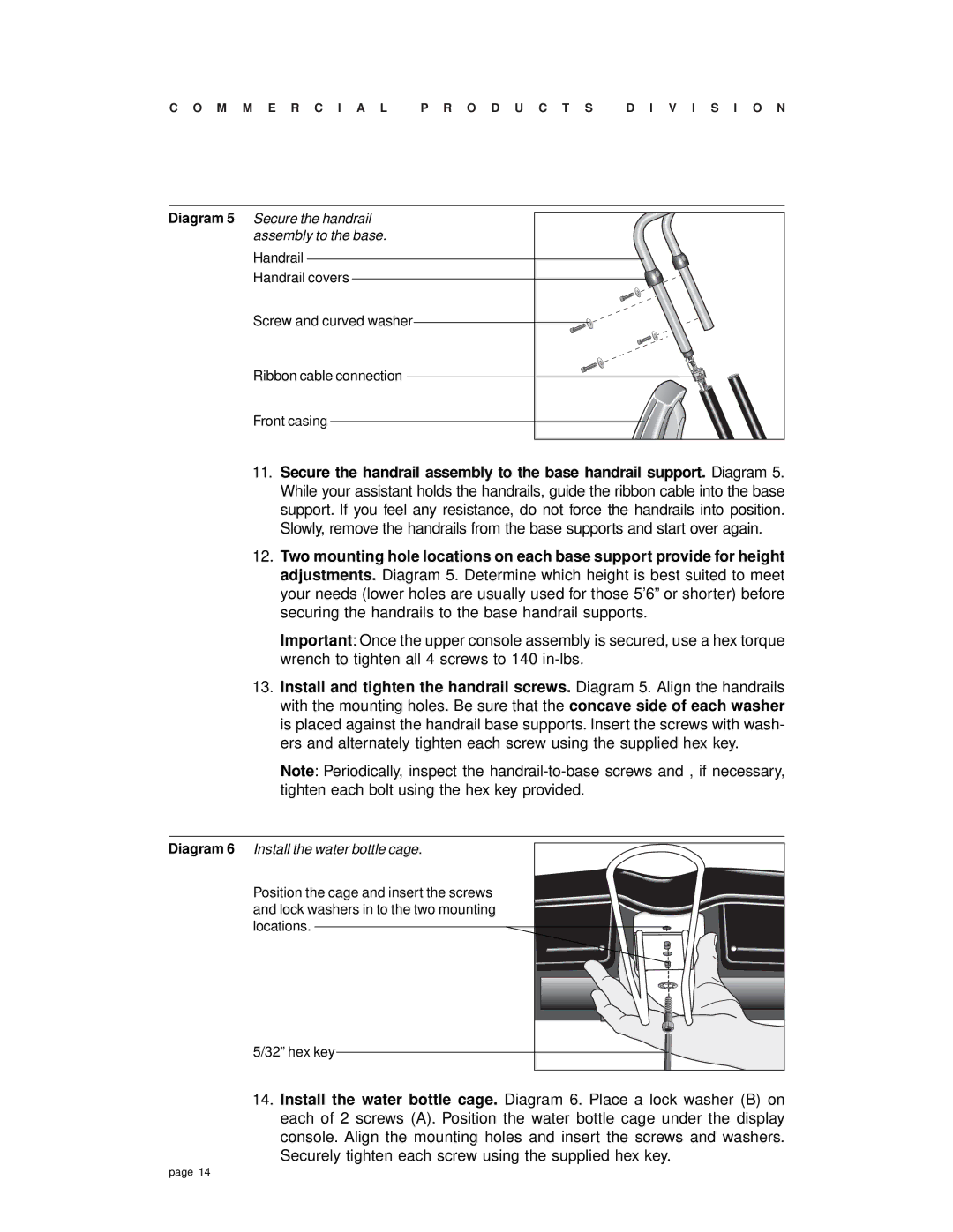 Precor EFX 532 owner manual Diagram 6 Install the water bottle cage 