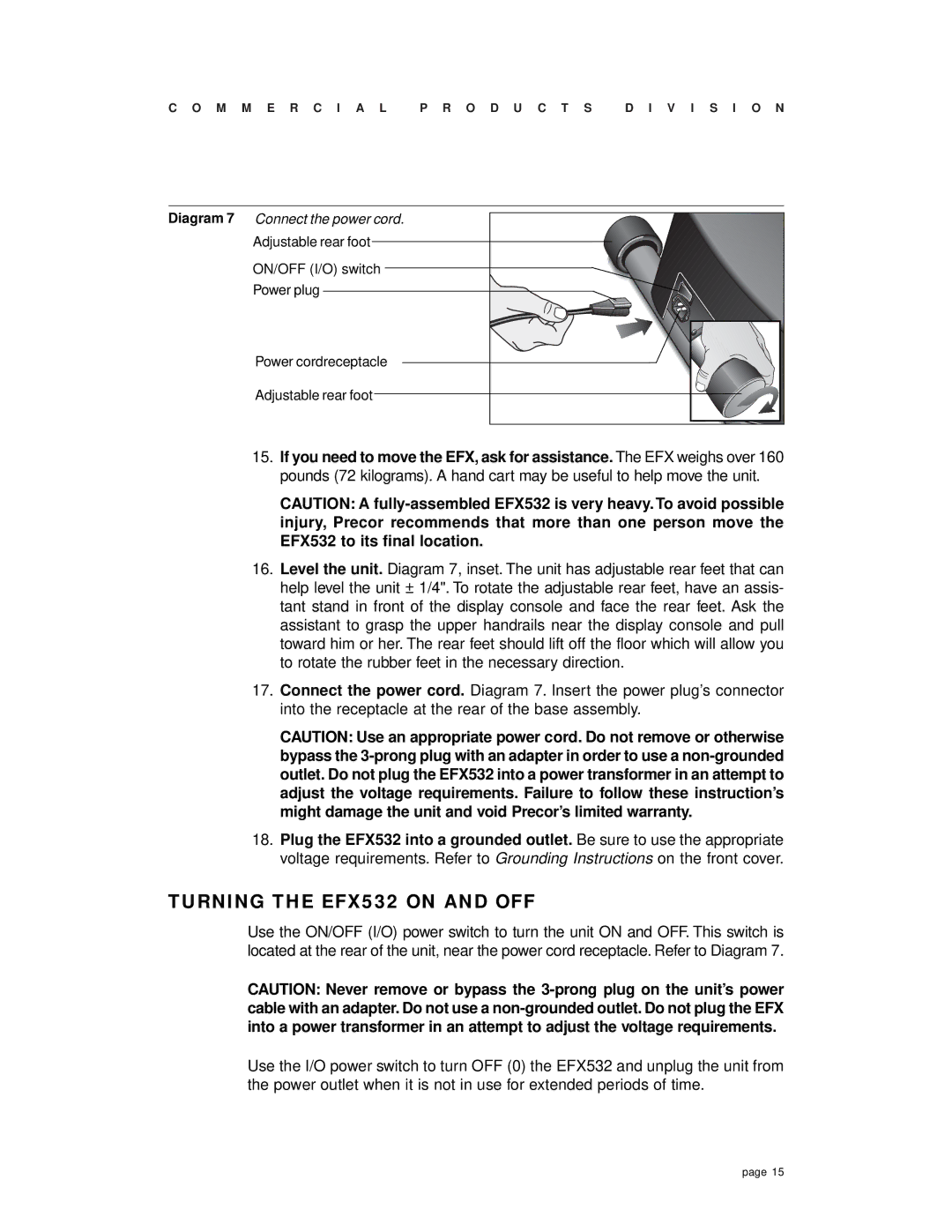 Precor EFX 532 owner manual Turning the EFX532 on and OFF 