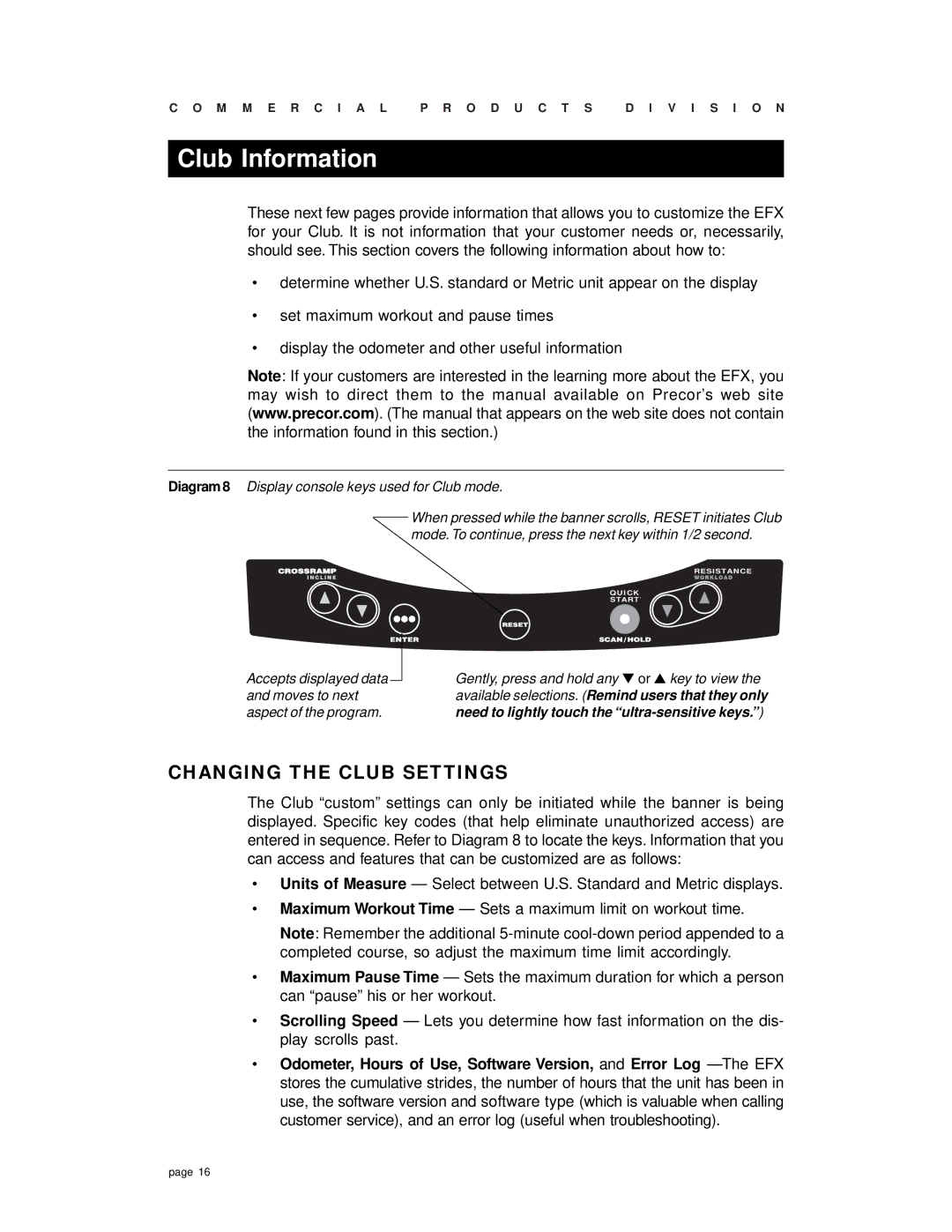 Precor EFX 532 owner manual Club Information, Changing the Club Settings 