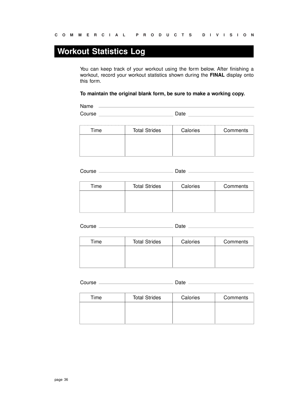 Precor EFX 532 owner manual Workout Statistics Log 