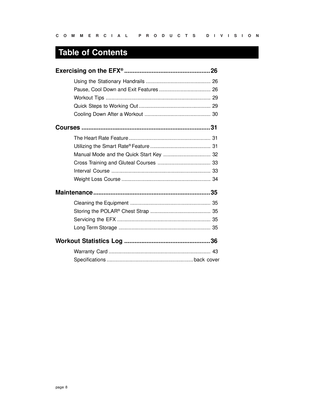 Precor EFX 532 owner manual Exercising on the EFX, Courses, Maintenance, Workout Statistics Log 