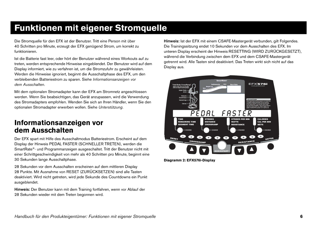 Precor EFX 546i manual Funktionen mit eigener Stromquelle, Informationsanzeigen vor dem Ausschalten 