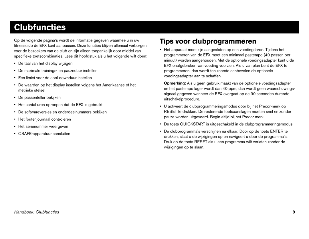 Precor EFX 546i, EFX 556i manual Clubfuncties, Tips voor clubprogrammeren 