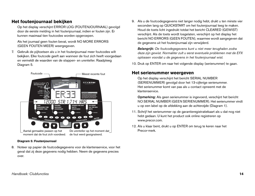 Precor EFX 556i, EFX 546i manual Het foutenjournaal bekijken 