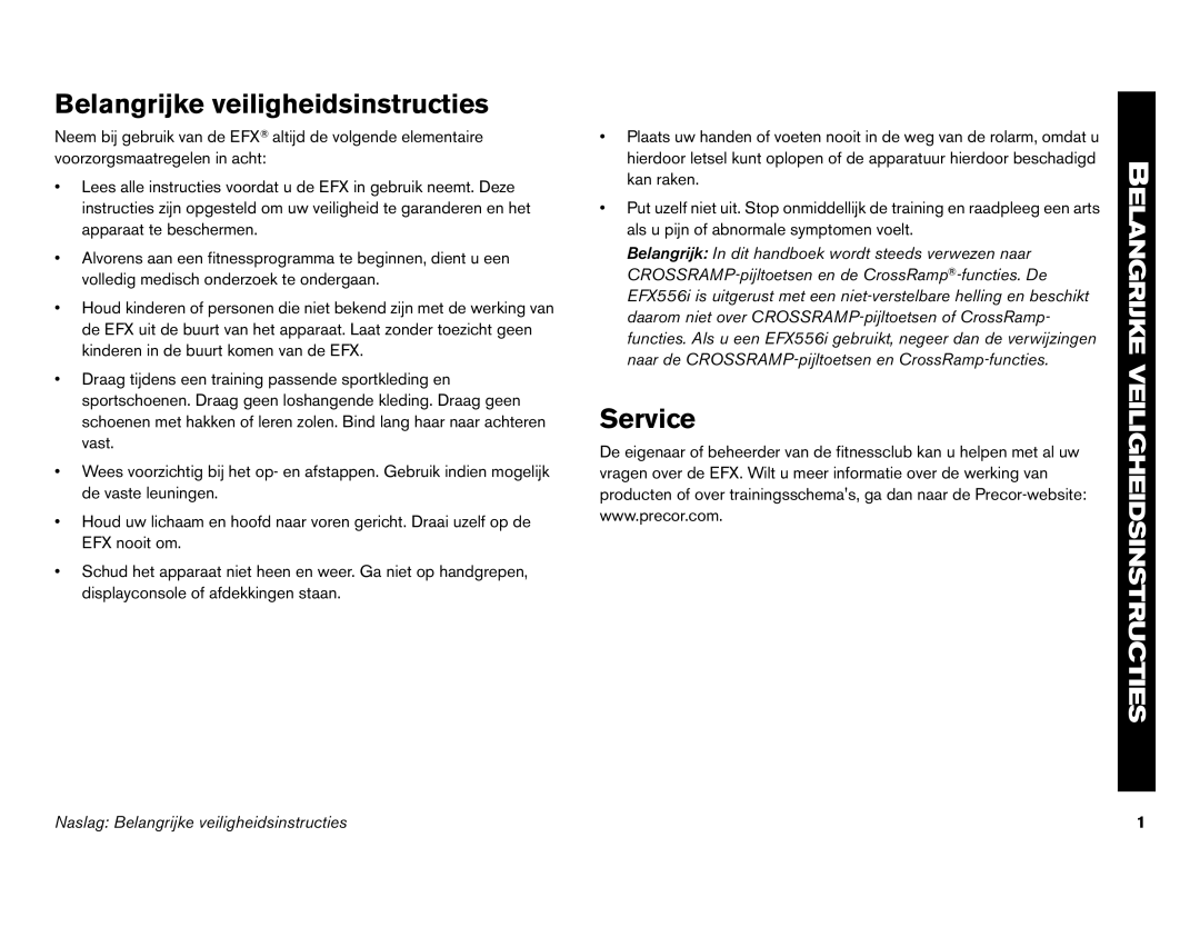 Precor EFX 546i, EFX 556i manual Belangrijke Veiligheidsinstructies 