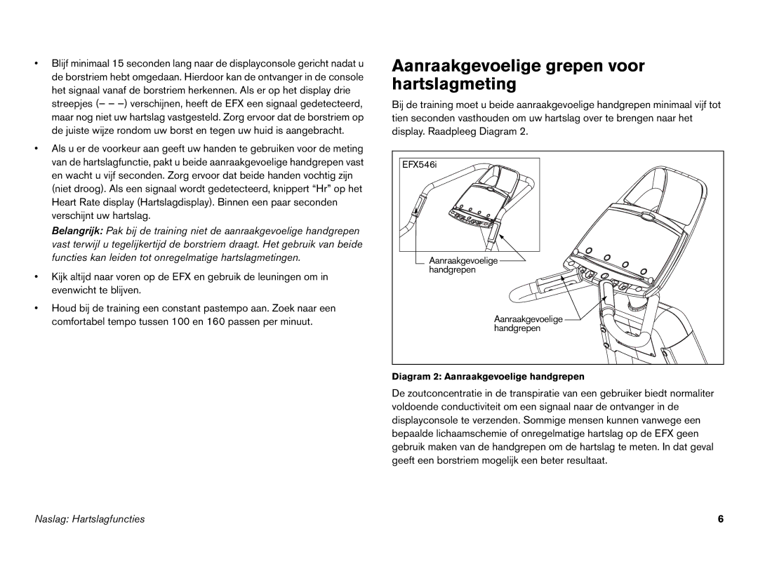 Precor EFX 556i, EFX 546i manual Aanraakgevoelige grepen voor hartslagmeting 