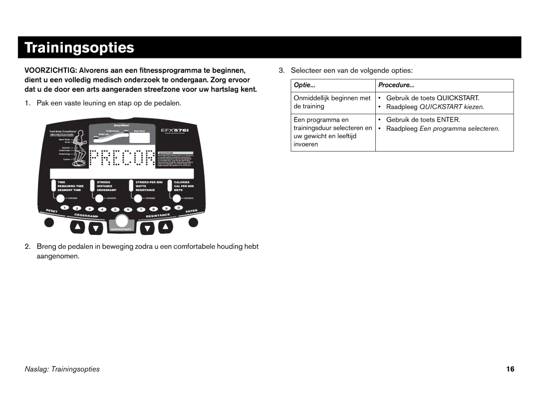 Precor EFX 556i, EFX 546i manual Trainingsopties, Invoeren 