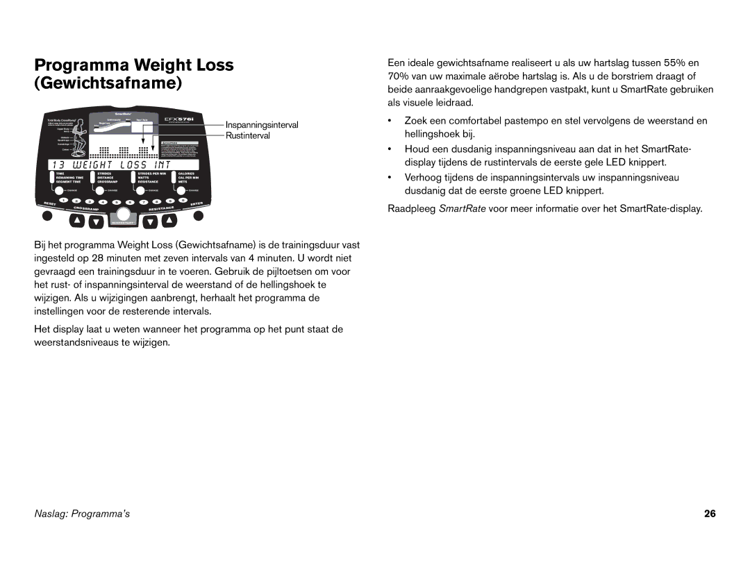 Precor EFX 556i, EFX 546i manual Programma Weight Loss Gewichtsafname, E i g h t L o s s I n t 