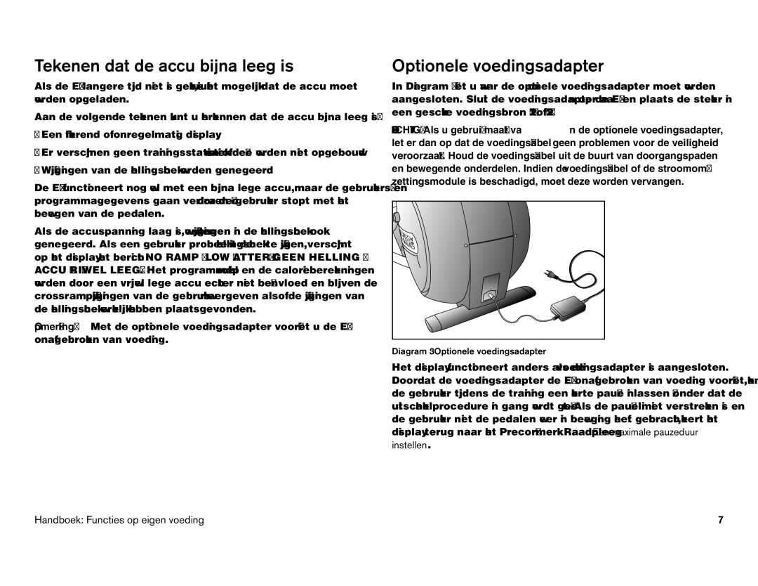 Precor EFX 546i, EFX 556i manual Tekenen dat de accu bijna leeg is, Optionele voedingsadapter 