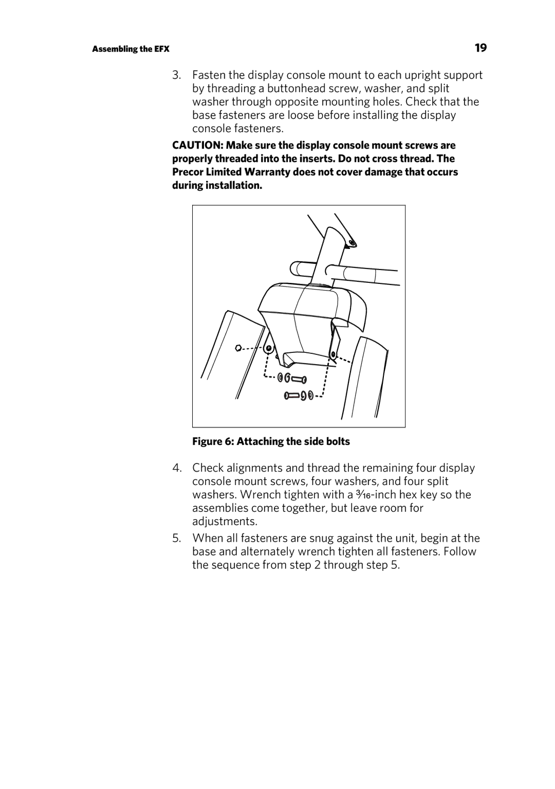 Precor EFX 821 manual Attaching the side bolts 