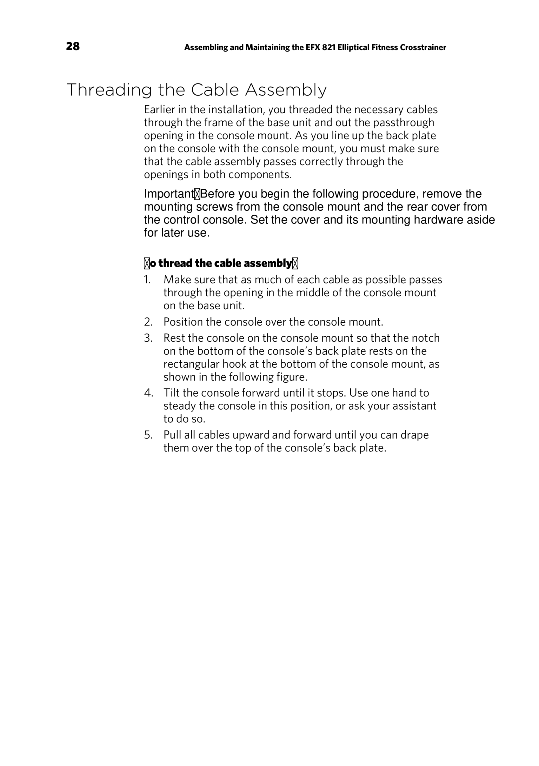 Precor EFX 821 manual Threading the Cable Assembly, To thread the cable assembly 