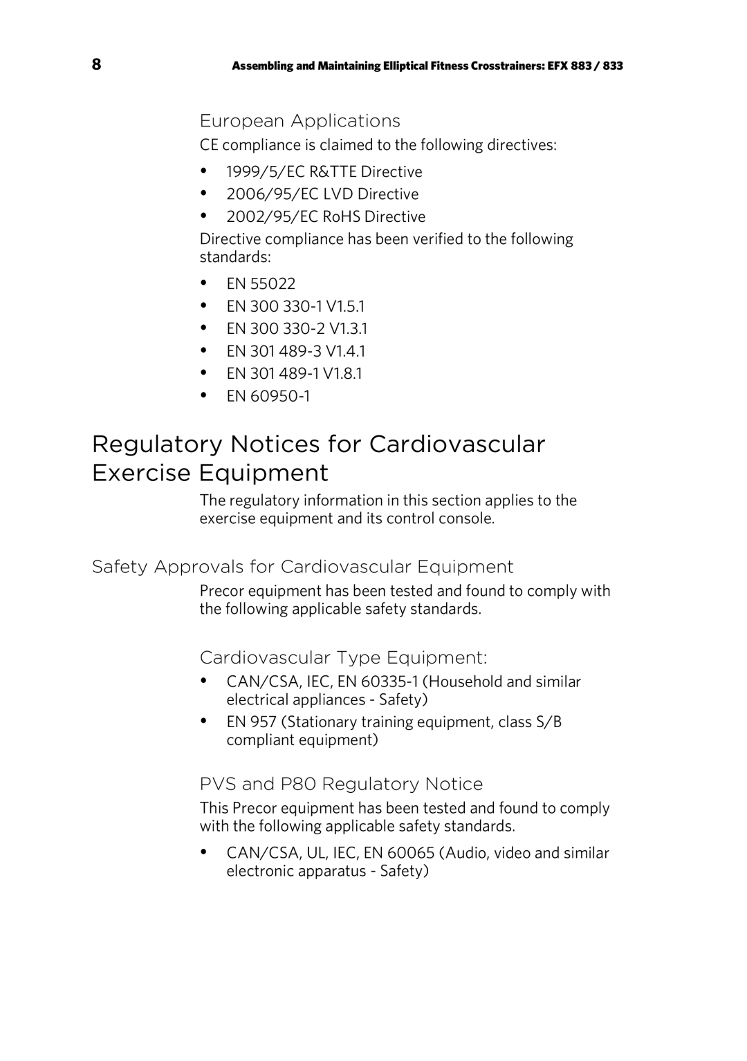 Precor EFX 833, EFX 883 warranty Regulatory Notices for Cardiovascular Exercise Equipment, European Applications 