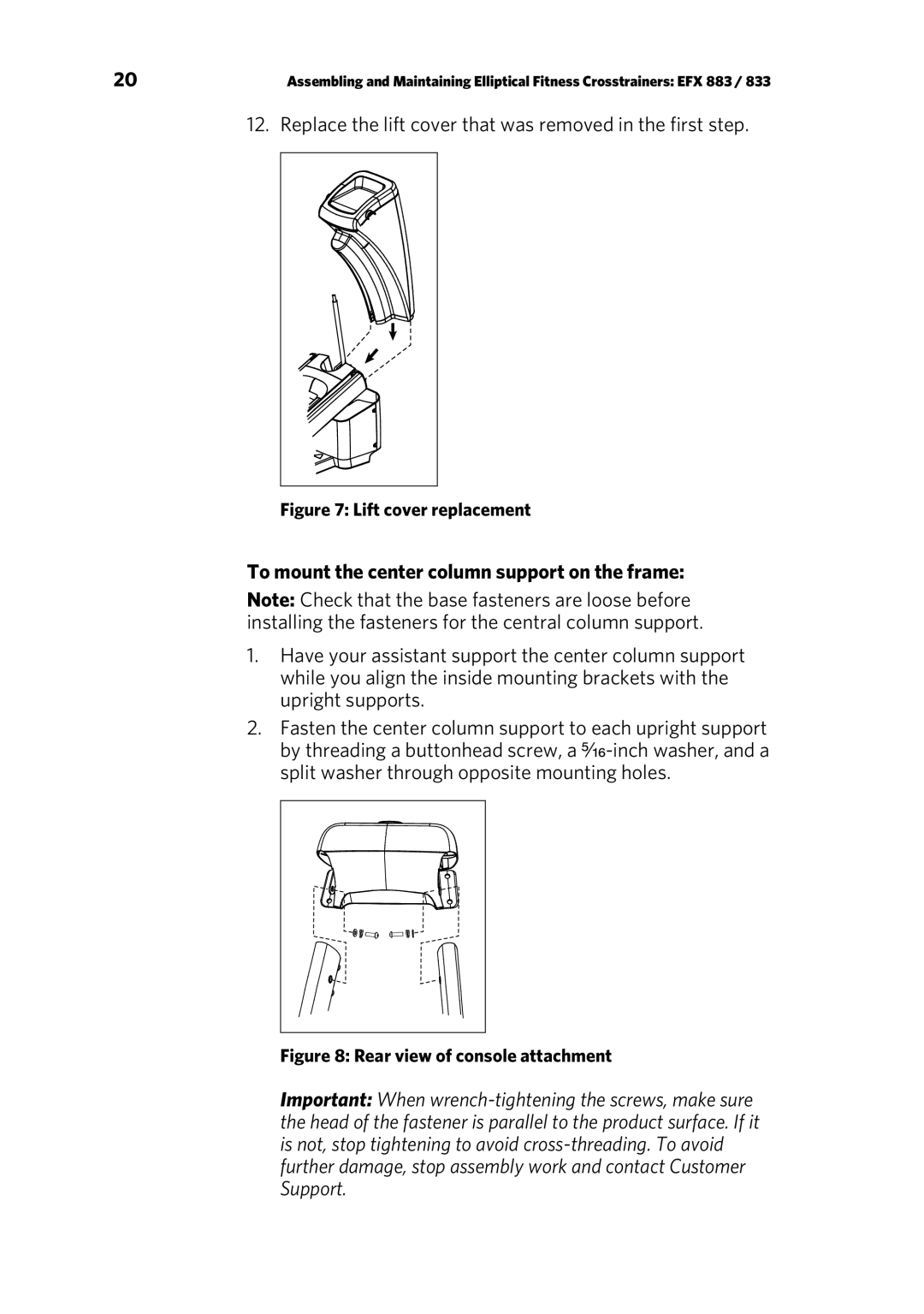 Precor EFX 833, EFX 883 warranty To mount the center column support on the frame, Lift cover replacement 