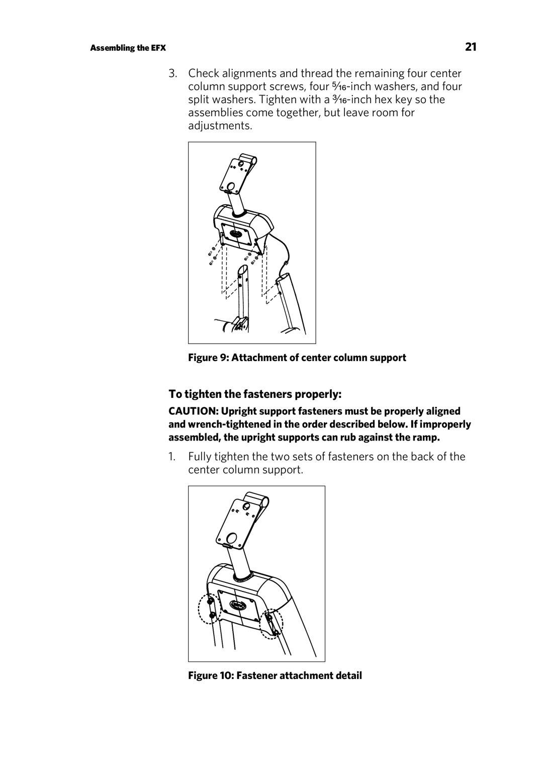 Precor EFX 883, EFX 833 warranty To tighten the fasteners properly, Attachment of center column support 