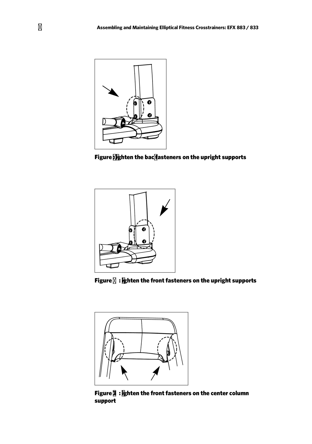 Precor EFX 833, EFX 883 warranty Tighten the back fasteners on the upright supports 