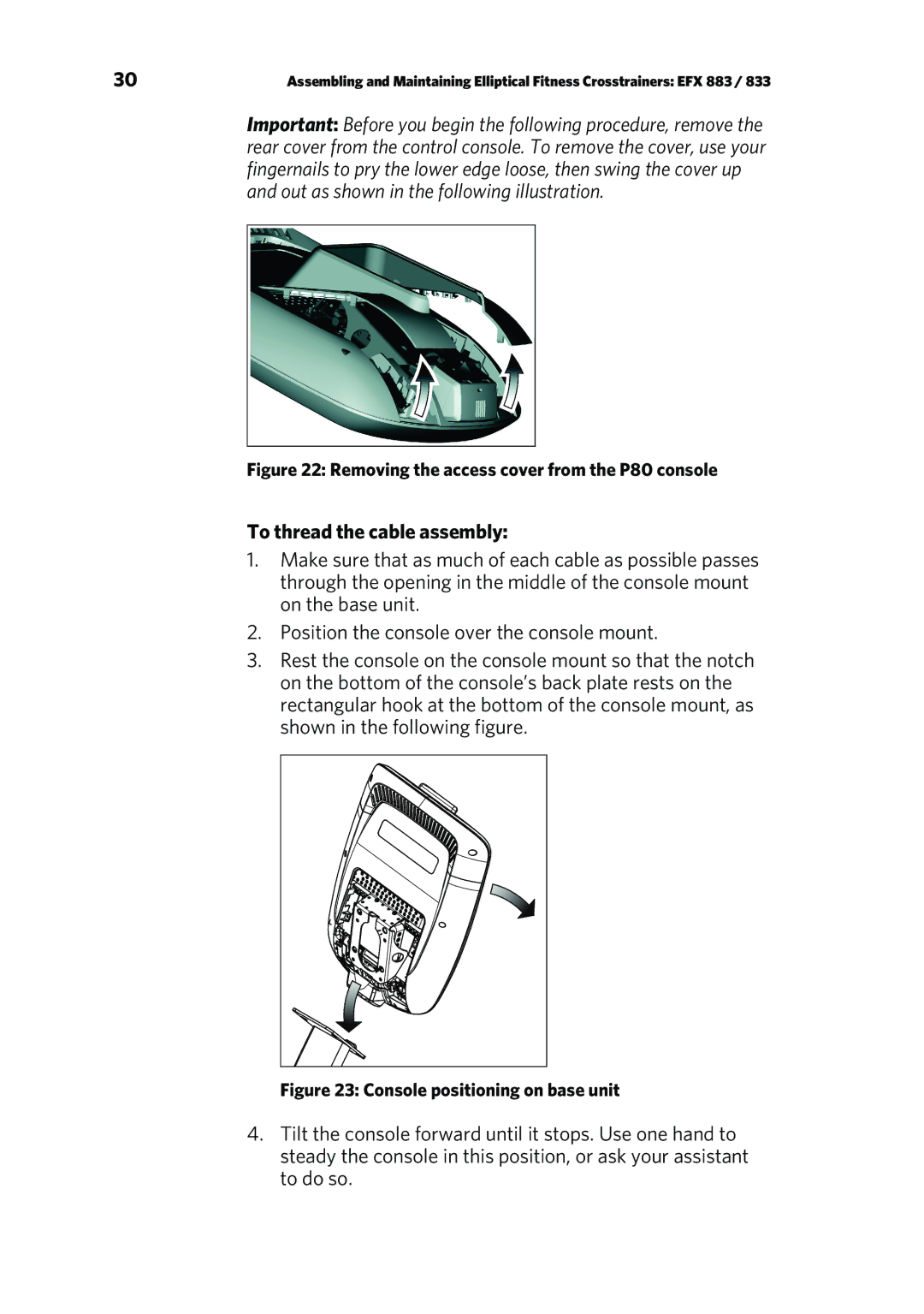 Precor EFX 833, EFX 883 warranty To thread the cable assembly, Removing the access cover from the P80 console 