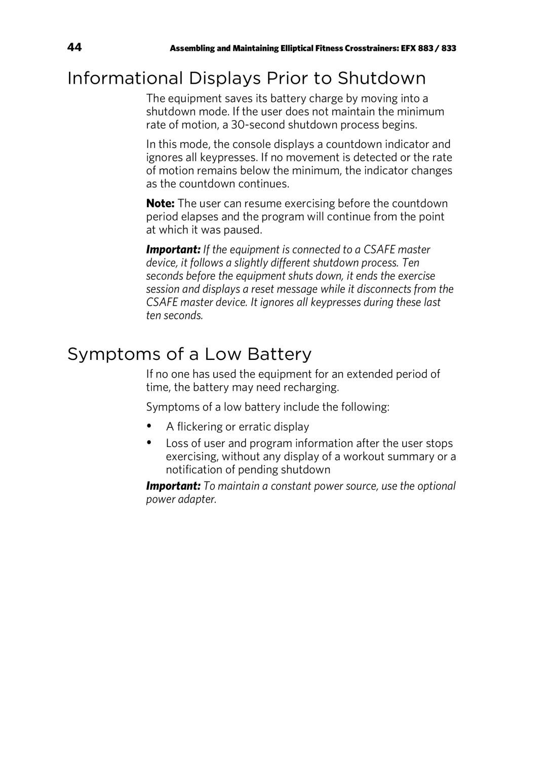 Precor EFX 833, EFX 883 warranty Informational Displays Prior to Shutdown, Symptoms of a Low Battery 