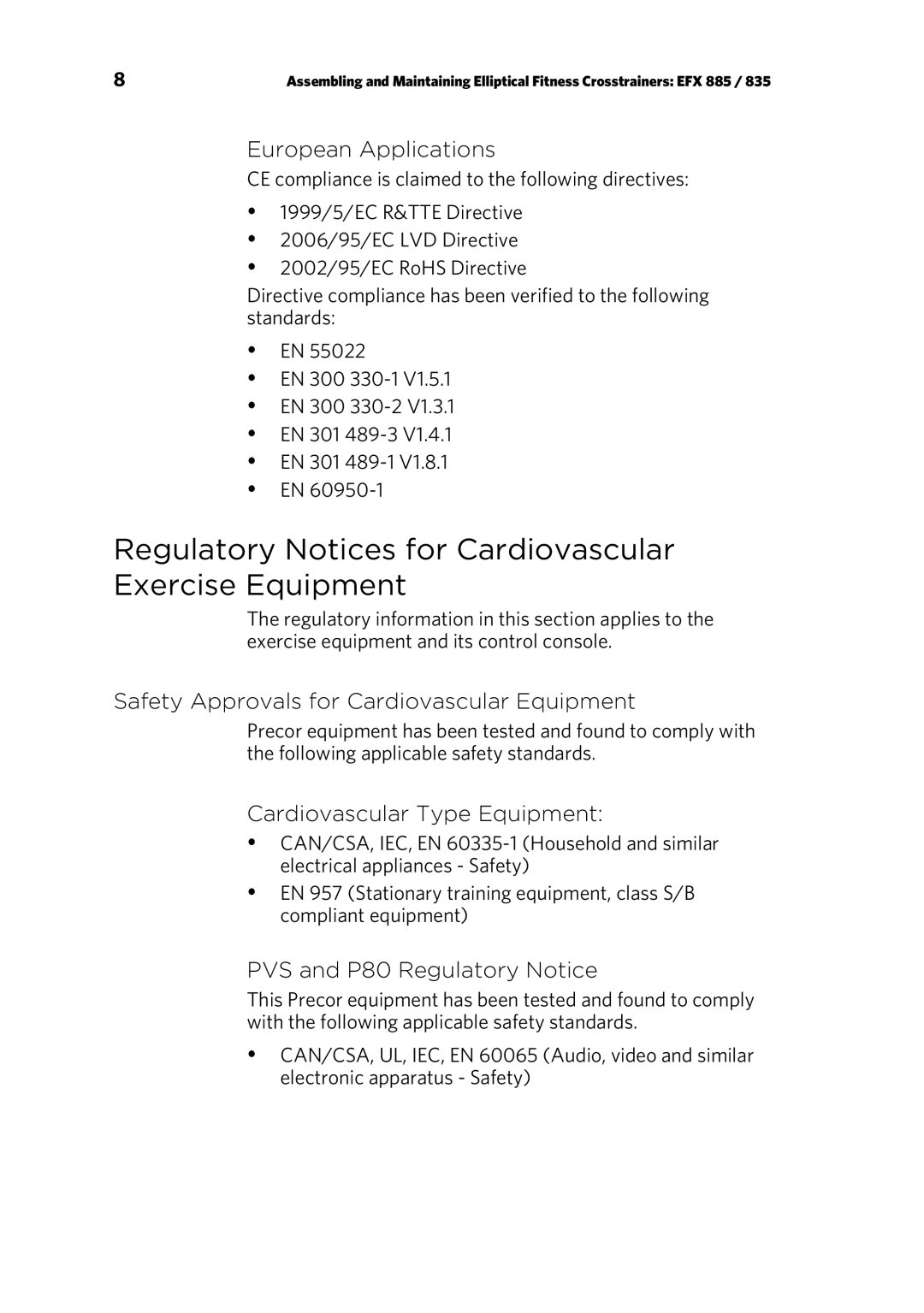 Precor EFX 835, EFX 885 warranty Regulatory Notices for Cardiovascular Exercise Equipment, European Applications 