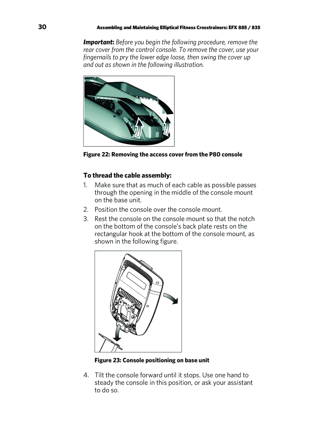 Precor EFX 835, EFX 885 warranty To thread the cable assembly, Removing the access cover from the P80 console 