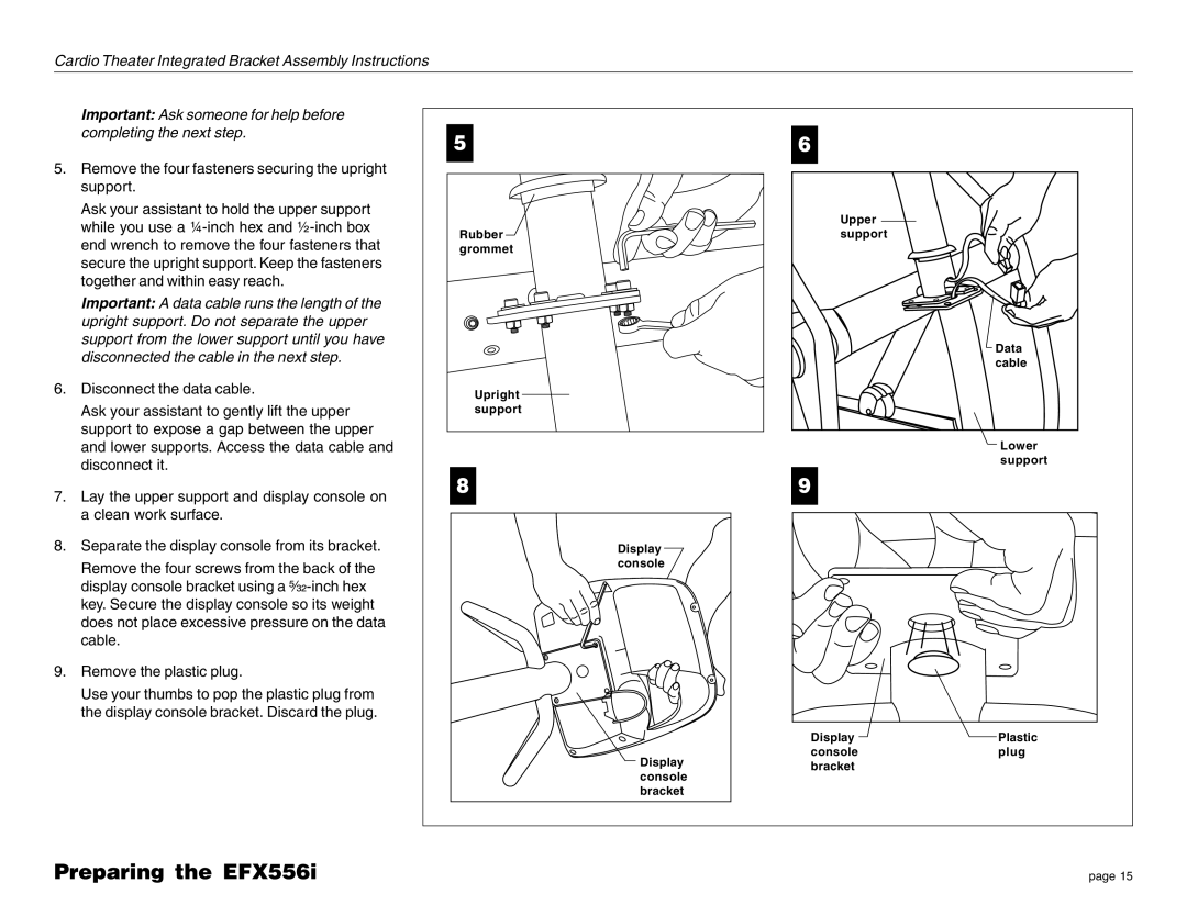 Precor EFX LCD manual While you use a ¼-inch hex and ½-inch box 