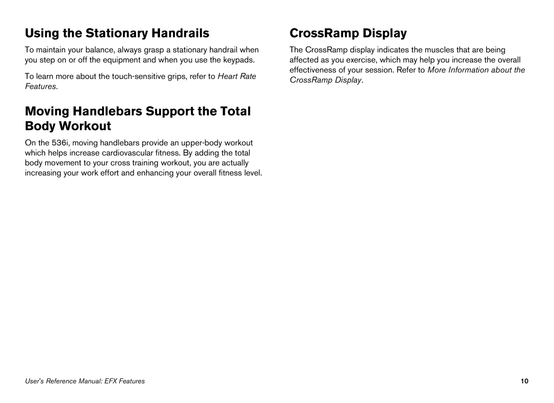 Precor EFX manual Using the Stationary Handrails, Moving Handlebars Support the Total Body Workout, CrossRamp Display 