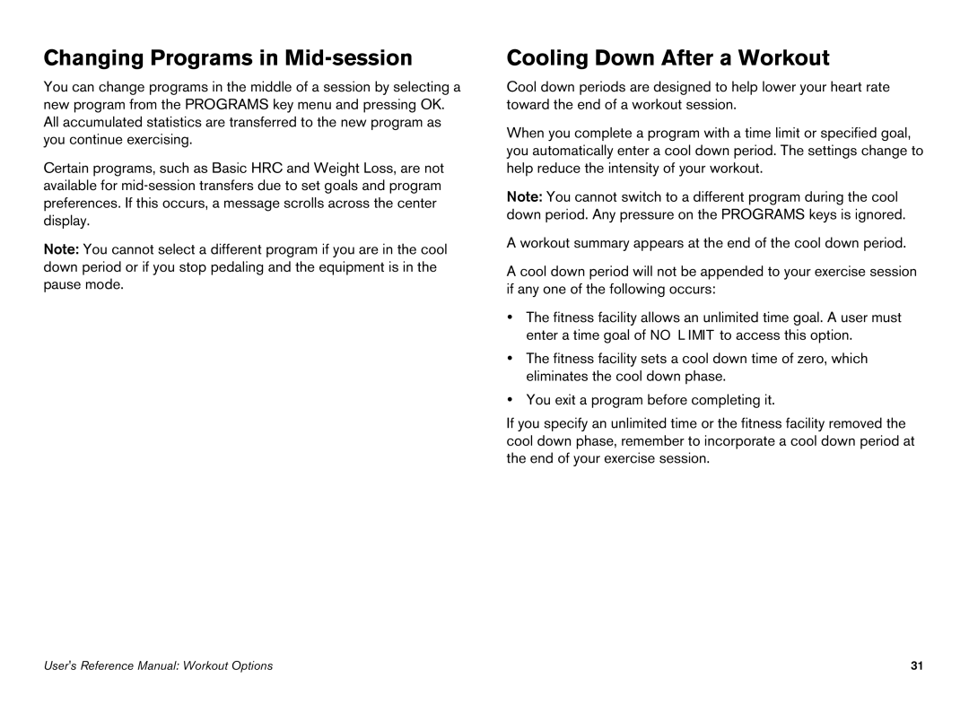 Precor EFX manual Changing Programs in Mid-session, Cooling Down After a Workout 