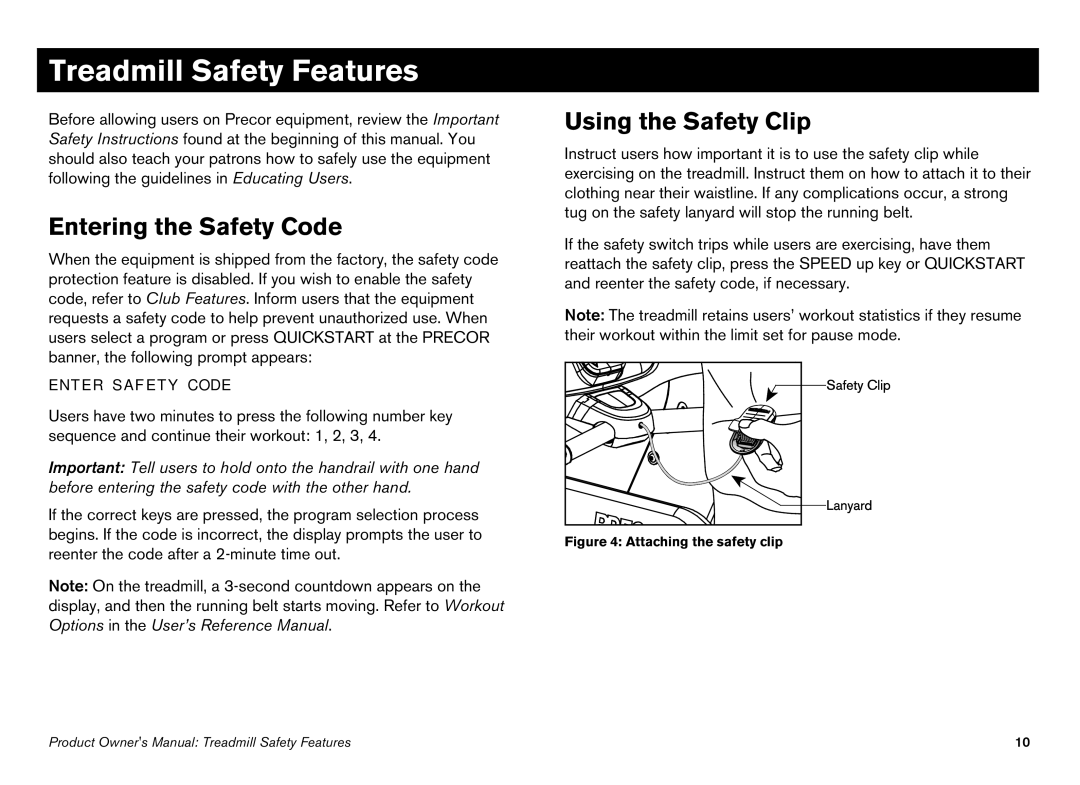 Precor EFX manual Treadmill Safety Features, Entering the Safety Code, Using the Safety Clip 