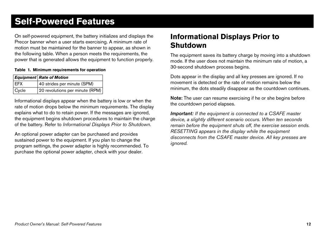 Precor EFX manual Self-Powered Features, Informational Displays Prior to Shutdown 