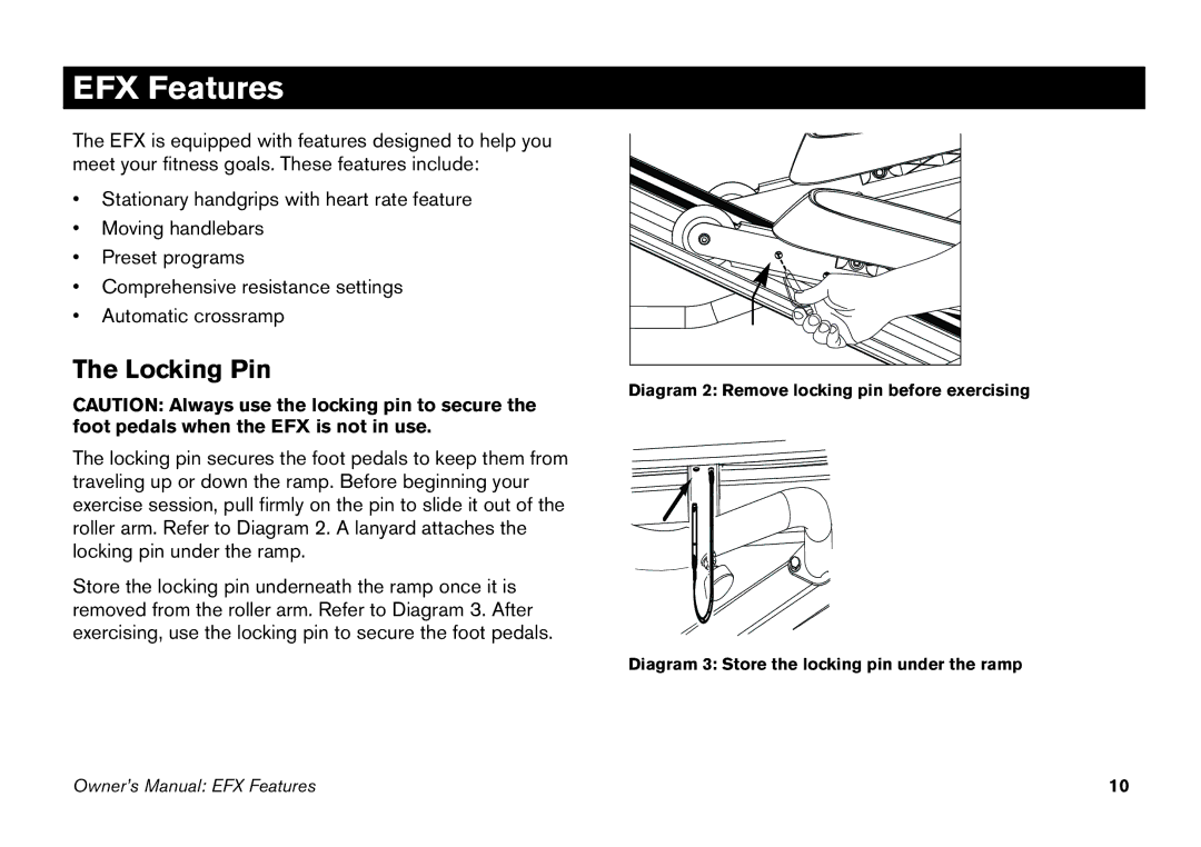 Precor manual EFX Features, Locking Pin 