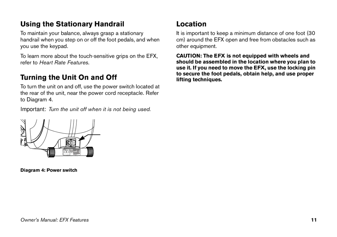 Precor EFX manual Using the Stationary Handrail, Turning the Unit On and Off, Location 