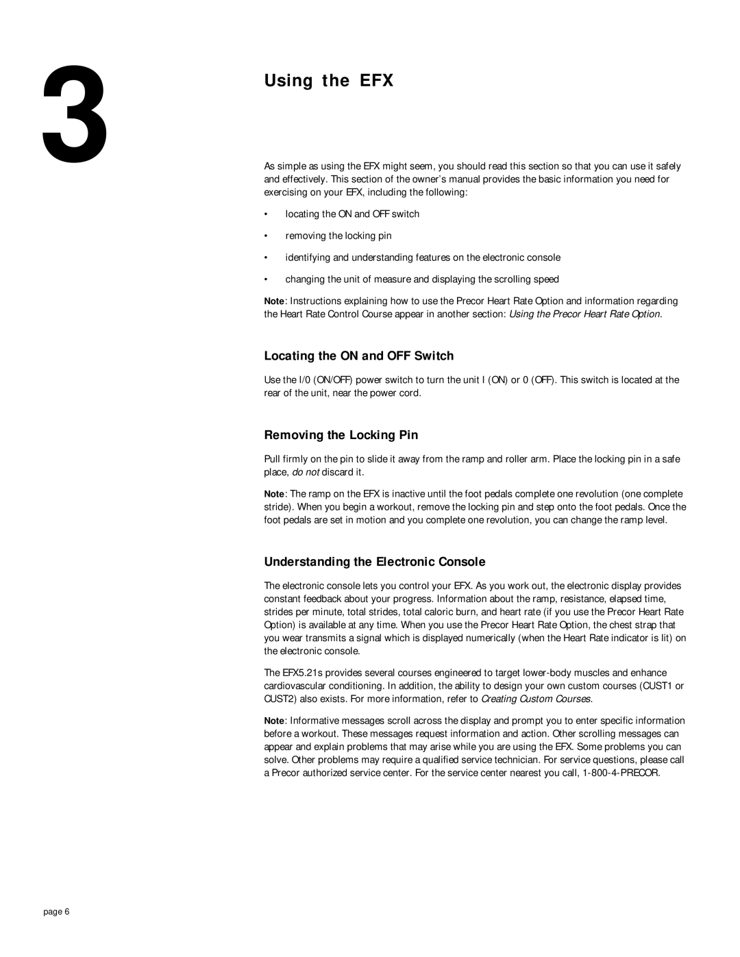 Precor EFX5.21s owner manual Using the EFX, Locating the on and OFF Switch, Removing the Locking Pin 