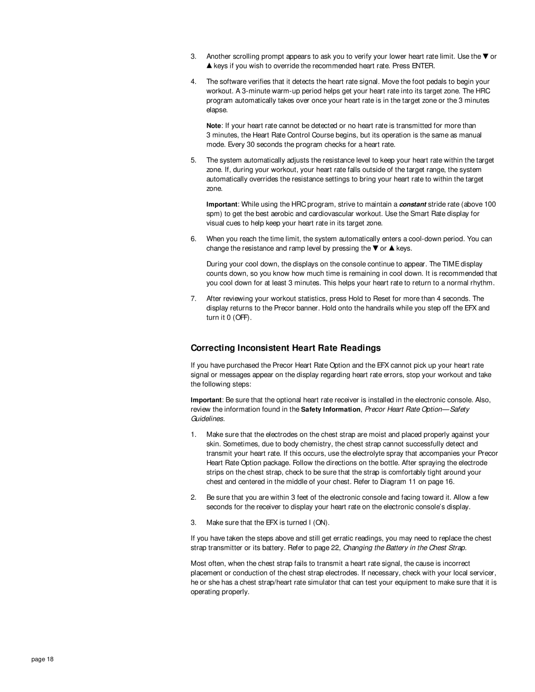 Precor EFX5.21s owner manual Correcting Inconsistent Heart Rate Readings, Make sure that the EFX is turned I on 