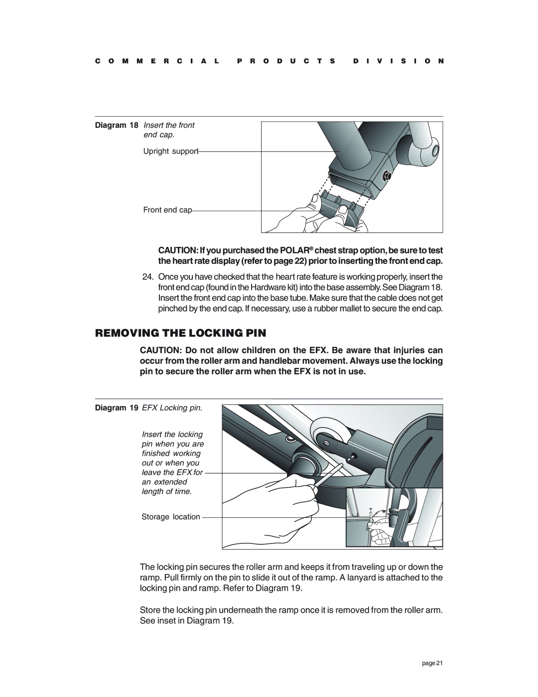 Precor EFX534 owner manual Removing the Locking PIN, Diagram 18 Insert the front end cap 