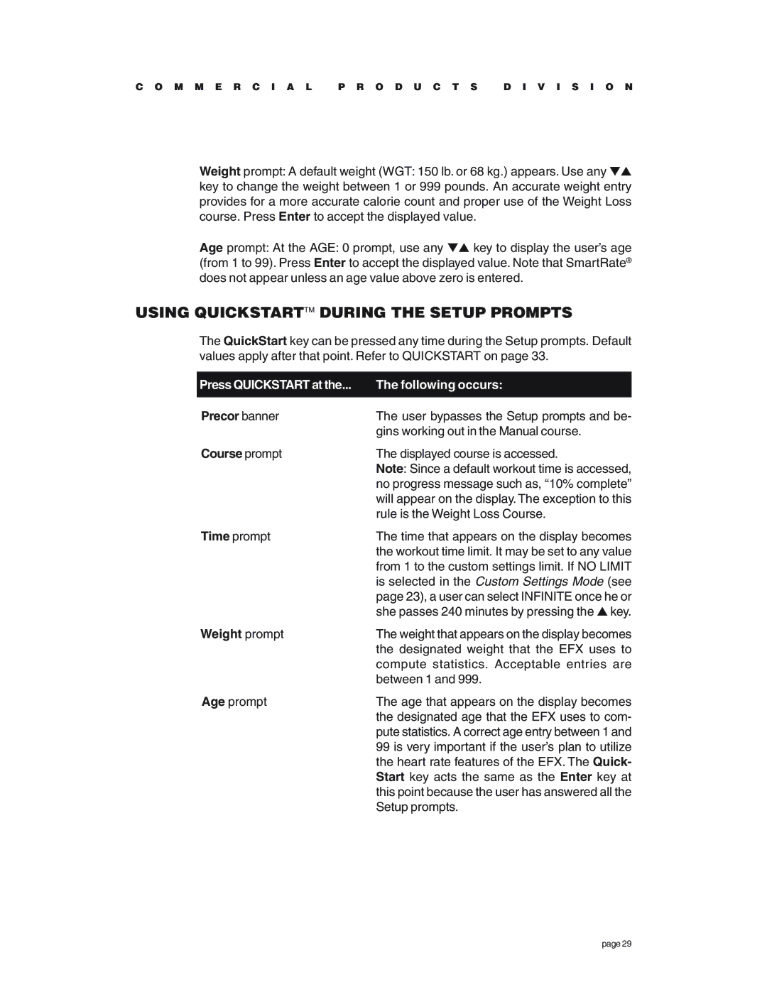 Precor EFX534 owner manual Using Quickstarttm During the Setup Prompts, Press Quickstart at Following occurs, Precor banner 