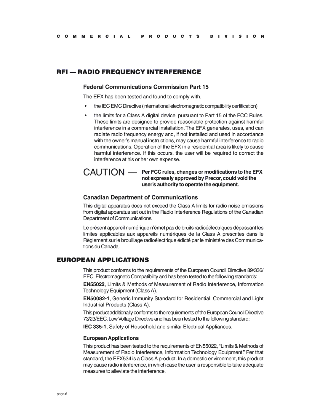 Precor EFX534 RFI Radio Frequency Interference, European Applications, User’s authority to operate the equipment 