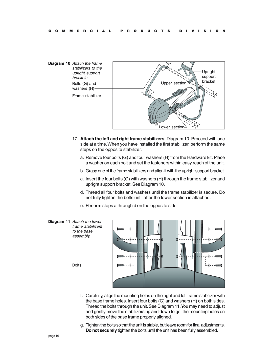 Precor EFX534 owner manual e. Perform steps a through d on the opposite side 